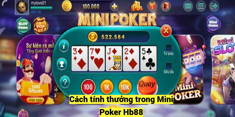 Cách tính thưởng trong Mini Poker Hb88