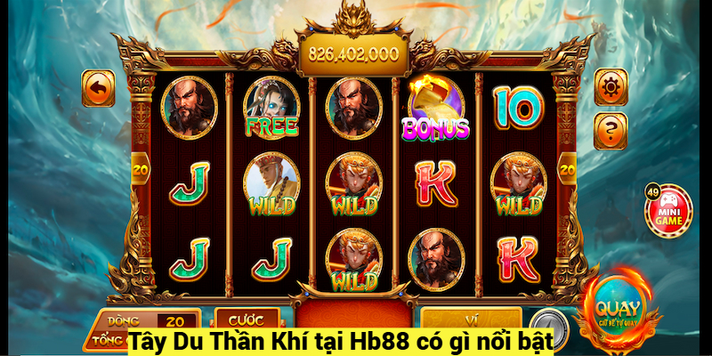 Slot game Tây Du Thần Khí tại Hb88 có gì nổi bật