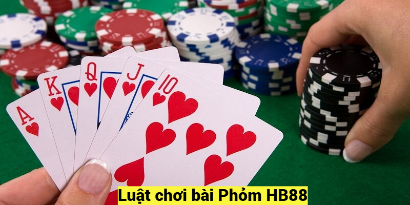 Luật chơi bài Phỏm HB88