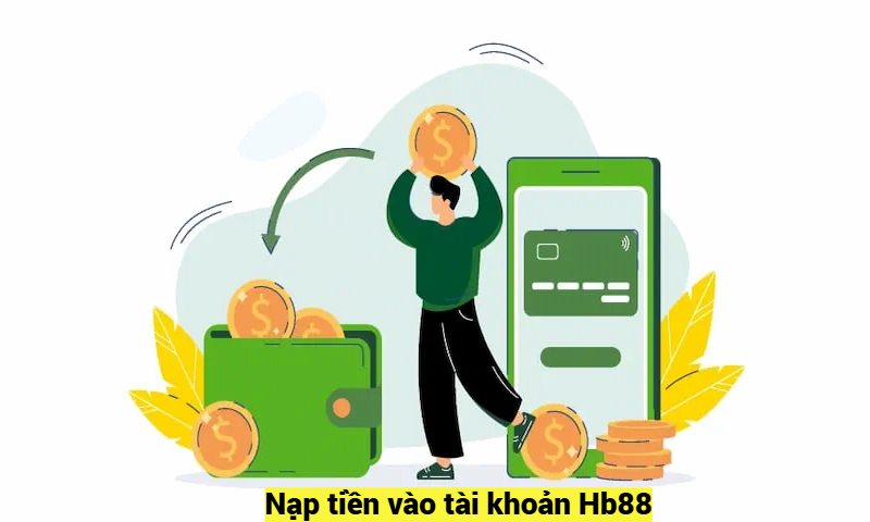 Nạp tiền vào tài khoản Hb88