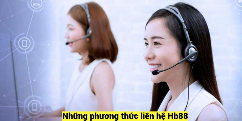 Những phương thức liên hệ Hb88